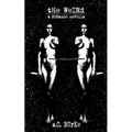 The Weird: a Strange Novella