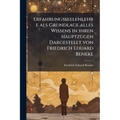 Erfahrungsseelenlehre als Grundlage alles Wissens in ihren hauptzügen Dargestellt von Friedrich Eduard Beneke