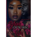 Yours For The Taking