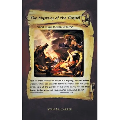 The Mystery of the Gospel: "Christ in You, the Hope of Glory"