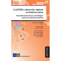 Clusters y desarrollo regional en América Latina
