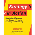 Strategy in Action: How School Systems Can Support Powerful Learning and Teaching
