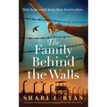 The Family Behind the Walls: Absolutely heartbreaking and gripping World War Two fiction