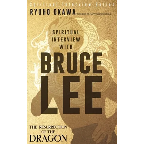 Spiritual Interview with Bruce Lee