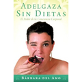 Adelgaza Sin Dietas: El Poder de La Conciencia Corporal