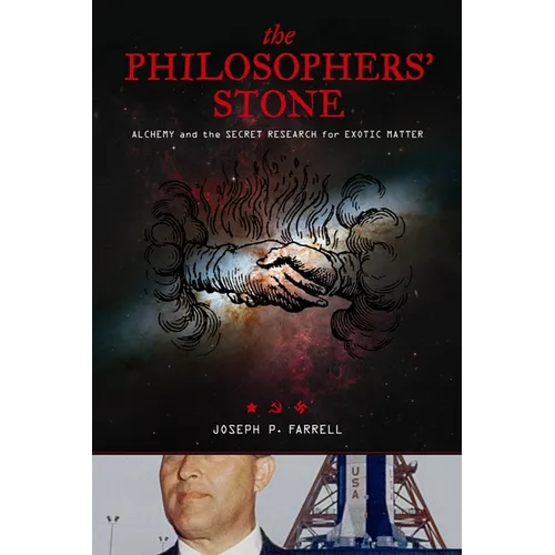 The Philosopher's Stone: Alchemy and the Secret Research for Exotic Matter