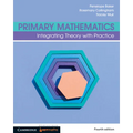 Primary Mathematics: Integrating Theory with Practice