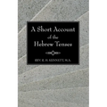A Short Account of the Hebrew Tenses