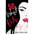 50 Worst Dates