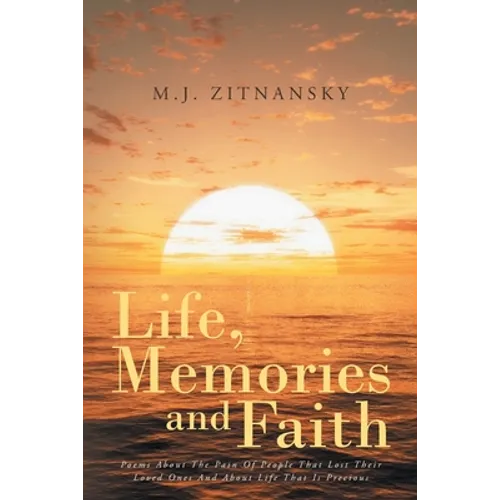 Life, Memories and Faith