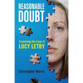 Reasonable Doubt: Examining the Case of Lucy Letby