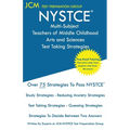 NYSTCE Teachers of Middle Childhood Arts and Sciences - Test Taking Strategies