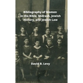 Bibliography of Women in the Bible, Midrashim, Jewish HIstory and Jewish Law