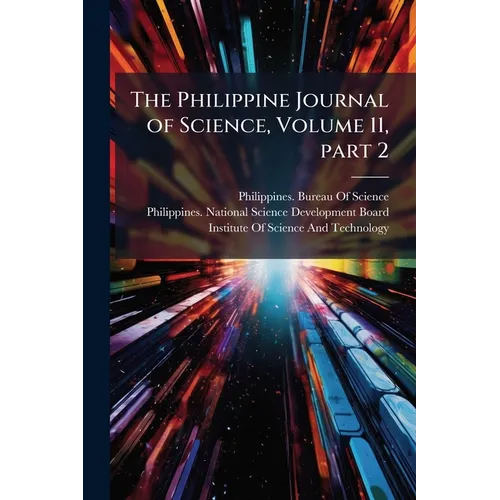 The Philippine Journal of Science, Volume 11, part 2 - Paperback