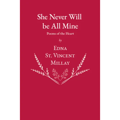 She Never Will be All Mine - Poems of the Heart