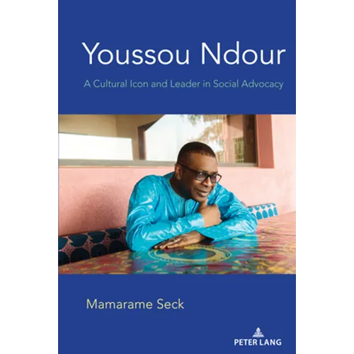 Youssou Ndour: A Cultural Icon and Leader in Social Advocacy