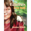 Eclaire's First Walk