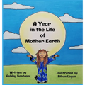 A Year in the Life of Mother Earth