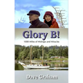 Glory B!: 1000 Miles of Mishaps and Miracles