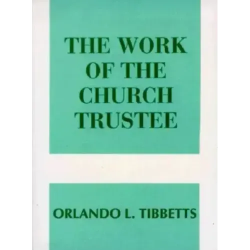 Work of the Church Trustee
