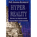 Hyperreality: Beyond the Horizon where Physics Meets Consciousness