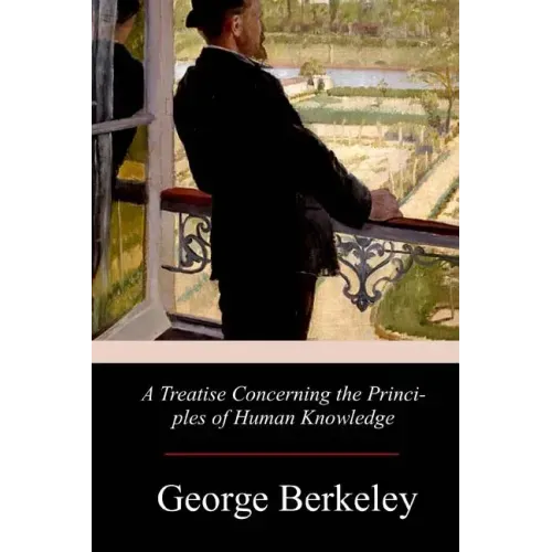 A Treatise Concerning the Principles of Human Knowledge