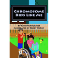 Chromosome Kids Like Me