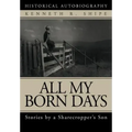 All My Born Days: Stories by a Sharecropper's Son