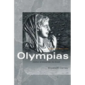 Olympias: Mother of Alexander the Great