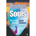 Physicians of Souls: The Gospel Ministry
