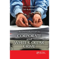 Introduction to Corporate and White-Collar Crime