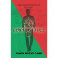 Fate from Circumstance: The House of Renault: Volume 1
