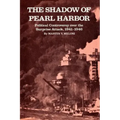 The Shadow of Pearl Harbor: Political Controversy Over the Surprise Attack, 1941-1946