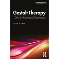 Gestalt Therapy: 100 Key Points and Techniques