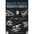 Galactic Passages: Requisite Bandits