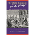 Scripture Biography for the Young: Vol. 2 - Joseph