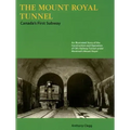 The Mount Royal Tunnel: Canada's First Subway