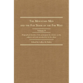 The Mountain Men and the Fur Trade of the Far West, Volume 9: Biographical Sketches of the Participants by Scholars of the Subjects and with Introduct