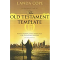 An Introduction to the Old Testament Template: Rediscovering God's Principles for Discipling Nations