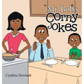 Mr. Bob's Corny Jokes