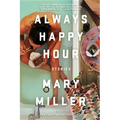Always Happy Hour: Stories
