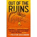 Out of the Ruins: The Apocalyptic Anthology