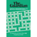 The Guardian Quick Crosswords 3: A Collection of More Than 200 Engaging Puzzles
