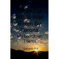 When The World Was Bitten By Corona