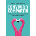 Convivir Y Compartir / Living and Sharing