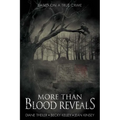 More Than Blood Reveals: The Harper-Givens Murders of Logan County, Kentucky