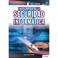 Conoce todo sobre Enciclopedia de la Seguridad Informática
