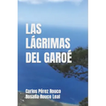 Las Lágrimas del Garoé