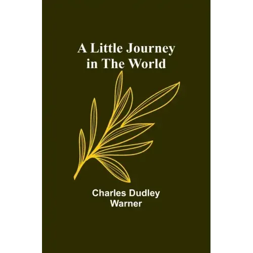 A Little Journey in the World