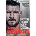 Quitters Never Win: My Life in UFC - The American Edition